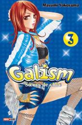 Galism, sœurs de choc -3- Tome 3