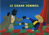 Le grand sommeil - Tome a2005