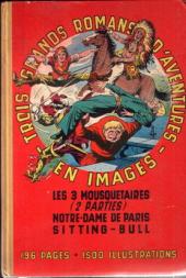 Mondial aventures -INT5- Les 3 Mousquetaires - Notre-Dame de Paris - Sitting-Bull