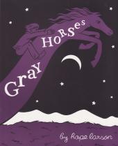 Gray Horses (2006) - Gray horses