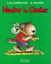 Hector et Clara -1- Hector le castor