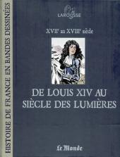 Histoire de France en Bandes Dessinées (Larousse - 2008) -9- De Louis XIV au siècle des Lumières
