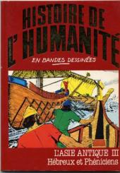 Histoire de l'humanité en bandes dessinées -7- L'Asie antique III - Hébreux et Phéniciens