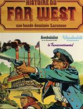 Histoire du Far-West (Intégrale) -11- Rockefeller / Vanderbilt / Le Transcontinental