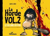 La horde (Sanz/Nico) -2- Volume 2, Le second en pire