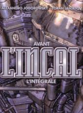 Incal (Avant l') -INTa2005- L'Intégrale