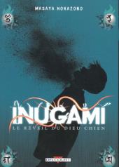 Inugami - Le Réveil du dieu chien -13- Immortels