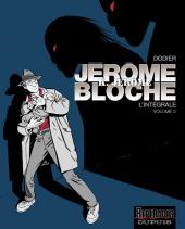 Jérôme K. Jérôme Bloche (L'intégrale) -2- Volume 2