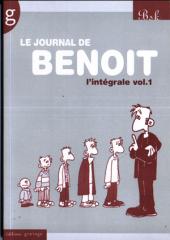 Le journal de Benoït -INT01- L'intégrale vol.1