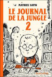 Le journal de la jungle -2- Le Journal de la jungle 2