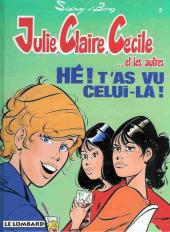 Julie, Claire, Cécile -2b1997- Hé! T'as vu celui-là
