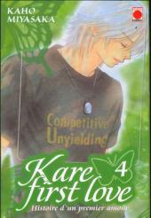 Kare First Love -4- Histoire d'un premier amour