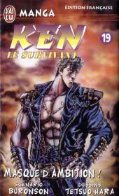 Ken - Ken le Survivant -19- Masque d'ambition !