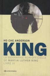 King (Anderson) -3- La biographie non officielle de Martin Luther King
