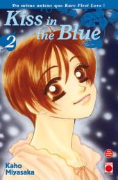 Kiss in the Blue -2- Tome 2