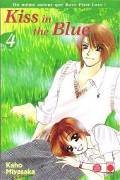 Kiss in the Blue -4- Tome 4