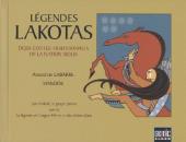 Légendes lakotas - Iyan Hokshi, le garçon-pierre suivi de La légende de Longue-Flèche et des chiens-élans