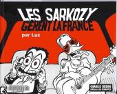 Les sarkozy gèrent la France - Les Sarkozy gèrent la France