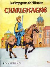 Les voyageurs de l'Histoire -7- Charlemagne