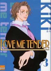 Love Me Tender (Kiki) -3- Tome 3
