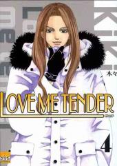 Love Me Tender (Kiki) -4- Tome 4