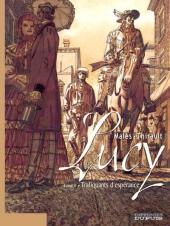 Lucy (Thirault/Malès) -1- Trafiquants d'espérance