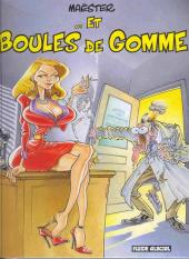 ... et Boules de Gomme -b2009- Maëster... et Boules de gomme