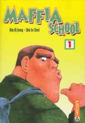 Maffia school -1- Tome 1