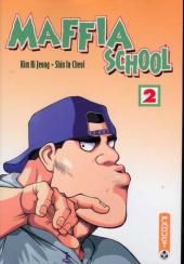 Maffia school -2- Tome 2