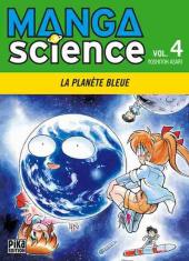 Manga science -4- La planète bleue