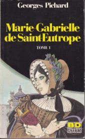 Marie-Gabrielle de Saint-Eutrope -1Poche- Tome 1