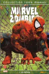 Marvel Zombies -1b- La famine (troisième édition)