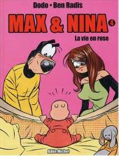 Max et Nina -4- La vie en rose