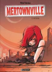 Mertownville -2- Initiation