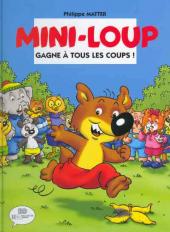 Mini-Loup (Hachette BD) -1- Mini-Loup gagne à tous les coups !