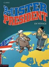 Mister President -2HC- En voyage