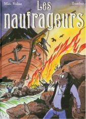 Les naufrageurs - Tome 1