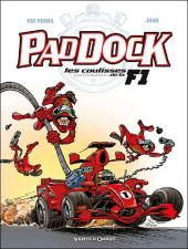 Paddock - Les Coulisses de la F1 -1- Tome 1