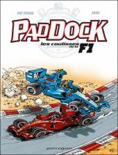 Paddock - Les Coulisses de la F1 -2- Tome 2
