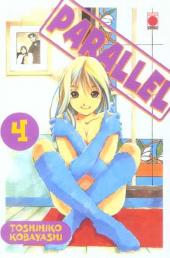 Parallel -4- Tome 4
