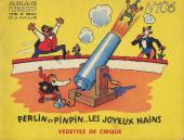 Perlin et Pinpin... Les joyeux nains -6106- Vedettes de cirque