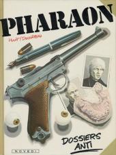 Pharaon -5- Dossiers Anti
