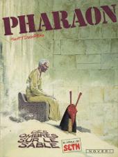 Pharaon -6- Des ombres sur le sable (Le retour de Seth)