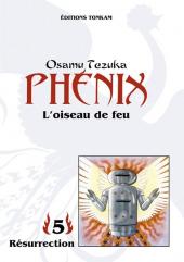 Phénix, l'oiseau de feu -5a2007- Résurrection suivi de La robe de plumes
