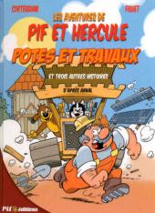 Pif et Hercule (Les aventures de) -2- Potes et travaux et 3 autres histoires