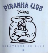 Piranha club -1- Bienvenue au club