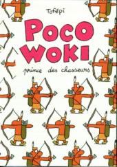 Poco woki - Poco Woki Prince des chasseurs