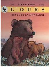 Les princes de la nature -4- L'ours