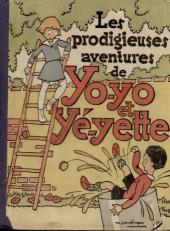 Les prodigieuses aventures de Yo-yo et Yé-yette