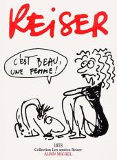 Les années Reiser -5- C'est beau une femme!